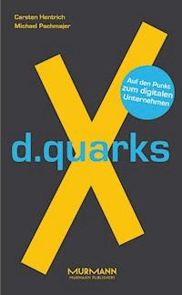 d.quarksX - Carsten Hentrich - ebook