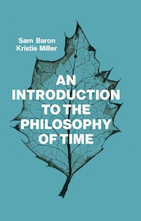 An Introduction to the Philosophy of Time - Sam Baron - ebook