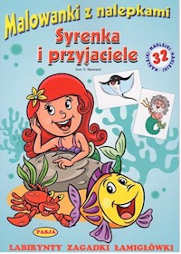 Malowanki z nalepkami Syrenka i przyjaciele - Błędowski Ernest - książka