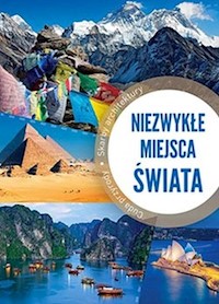 Niezwykłe miejsca świata -  - książka