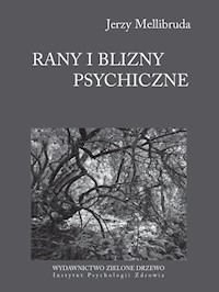 Rany i blizny psychiczne - Mellibruda Jerzy - książka