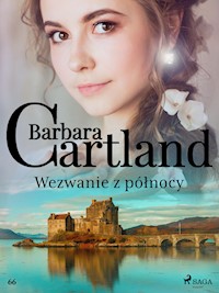 Wezwanie z północy - Ponadczasowe historie miłosne Barbary Cartland - Barbara Cartland - ebook