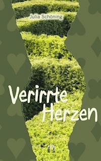 Verirrte Herzen - Julia Schöning - ebook