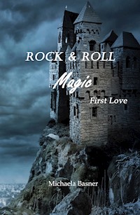 Rock & Roll Magic - Michaela Basner - ebook