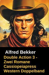 Double Action 3 - Zwei Romane - Alfred Bekker - ebook