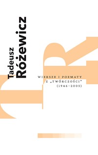 Wiersze i poematy z "Twórczości" - Tadeusz Różewicz - książka