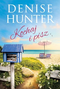 Kochaj i pisz - Denise Hunter - ebook + książka