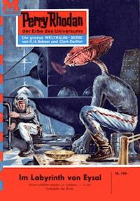 Perry Rhodan 166: Das Labyrinth von Eysal -  Kurt Mahr - ebook