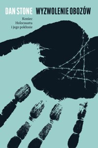 Wyzwolenie obozów - Stone Dan - książka