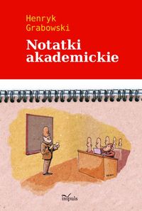 Notatki akademickie - Grabowski Henryk - książka