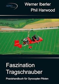 Faszination Tragschrauber - Werner Iberler - ebook