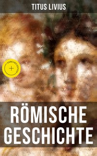 Römische Geschichte - Titus Livius - ebook