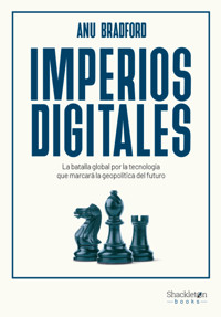 Imperios digitales - Anu Bradford - ebook