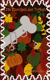 Die Knochen der Toten - Grinsepüppchen - ebook