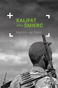 Kalifat albo śmierć - Dalen Marhjon - książka