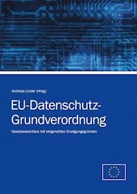 EU-Datenschutz-Grundverordnung -  - ebook
