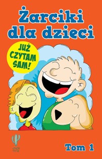 Żarciki dla dzieci. Tom 1 - zbiorowa praca - książka