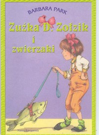 Zuźka D. Zołzik i zwierzaki - Park Barbara - ebook