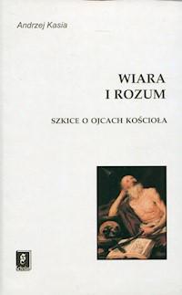 Wiara i rozum - Kasia Andrzej - książka