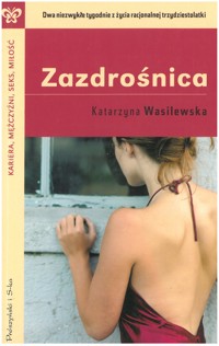 Zazdrośnica - Katarzyna Wasilewska - ebook
