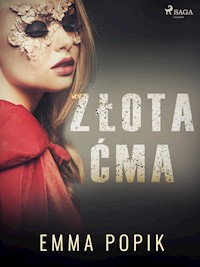 Złota ćma - Emma Popik - ebook + audiobook