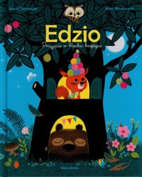 Edzio Przyjęcie w blasku księżyca - Desbordes Astrid, Boutavant Marc - książka