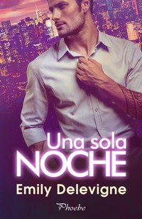 Una sola noche - Emily Delevigne - ebook