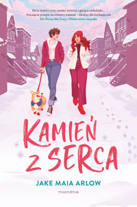 Kamień z serca - Jake Maia Arlow - ebook