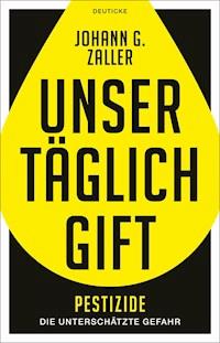 Unser täglich Gift - Johann Zaller - ebook