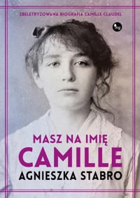 Masz na imię Camille - Stabro Agnieszka - książka