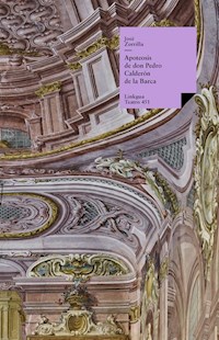 Apoteosis de don Pedro Calderón de la Barca - José Zorrilla - ebook