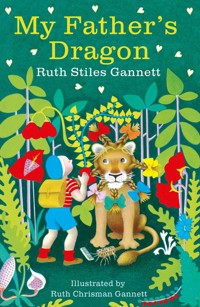 My Father's Dragon - Ruth Stiles Gannett - ebook