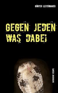 Gegen jeden was dabei - Günter Leitenbauer - ebook