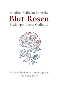 Blut-Rosen - Friedrich Wilhelm Fritzsche - ebook