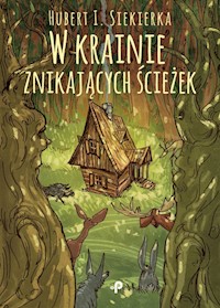 W krainie znikających ścieżek - Siekierka Hubert I. - książka