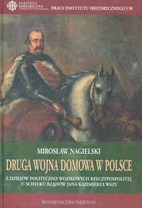 Druga wojna domowa w Polsce - Nagielski Mirosław - książka