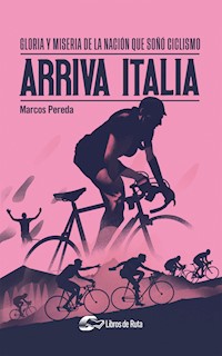 Arriva Italia - Marcos Pereda - ebook