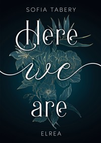 Here we are Elrea - Sofia Tabery - ebook
