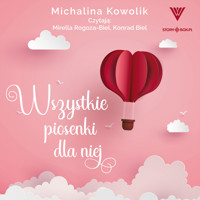 Wszystkie piosenki dla niej - Kowolik Michalina - audiobook
