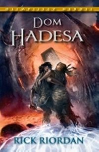Dom Hadesa Tom 4 - Rick Riordan - książka