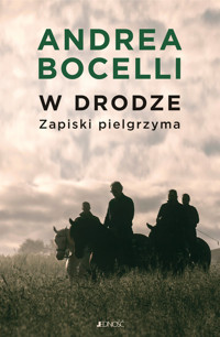W drodze. Zapiski pielgrzyma - Andrea Bocelli - książka