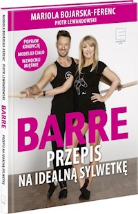 Barre Przepis na idealną sylwetkę + DVD. - Mariola Bojarska Ferenc - książka