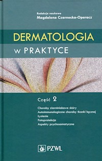 Dermatologia w praktyce Część 2 -  - książka