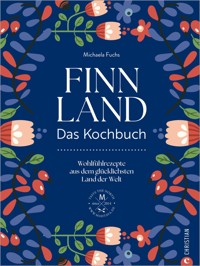 Finnland. Das Kochbuch - Michaela Fuchs - ebook