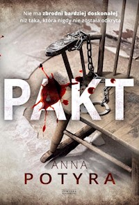 Pakt - Anna Potyra - ebook + audiobook + książka