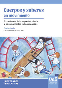 Cuerpos y saberes en movimiento - Esteban Levin - ebook