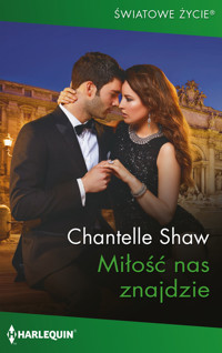 Miłość nas znajdzie - Chantelle Shaw - ebook + książka