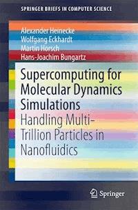 Supercomputing for Molecular Dynamics Simulations - Alexander Heinecke - ebook