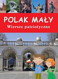 Polak mały Wiersze patriotyczne - Anna Paszkiewicz - książka