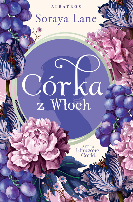 Okładka książki Córka z Włoch. Cykl Utracone córki. Tom 1